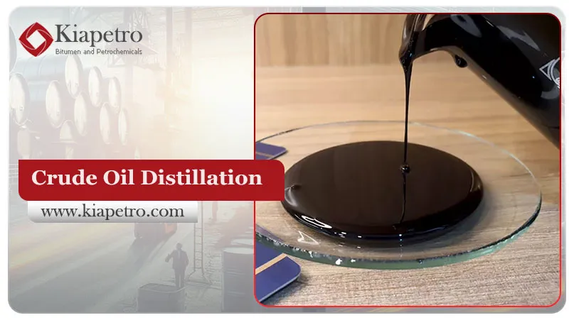 Crude Oil Distillation
