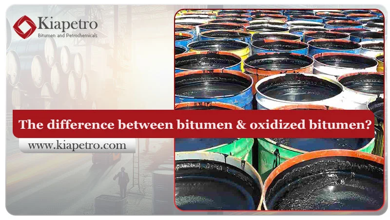 The difference between bitumen & oxidized bitumen?