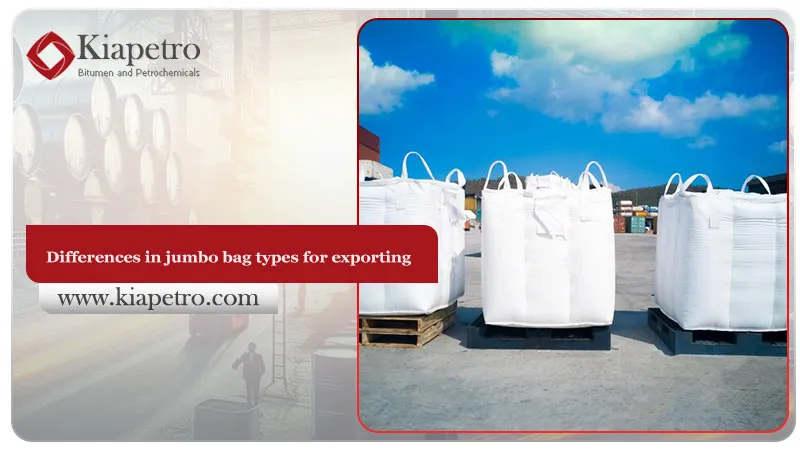Differences in jumbo bag types for exporting