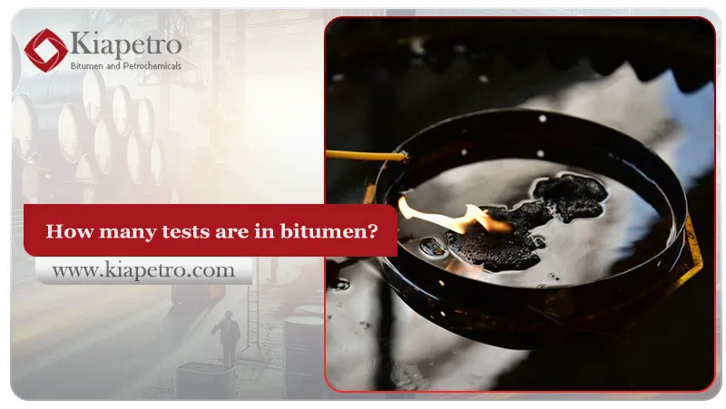 How many tests are in bitumen?